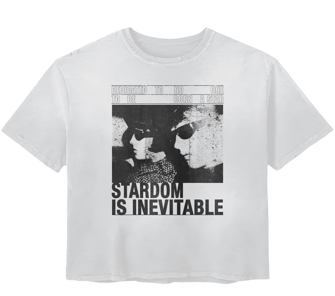 Stardom Is Inevitable Tee